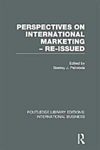 Perspectives on International Marketing - Re-issued (RLE International Business) (Hardcover)