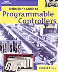 Technicians Guide to Programmable Controllers (Paperback, 4 Rev ed)