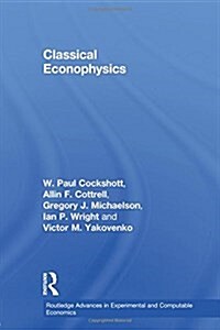 Classical Econophysics (Paperback)
