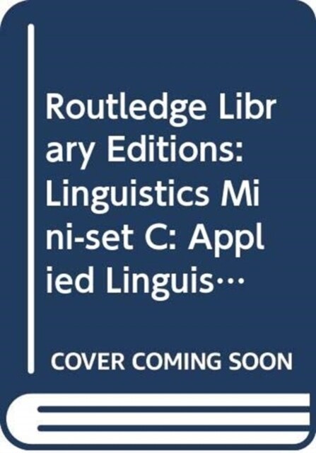 Routledge Library Editions: Linguistics Mini-set C: Applied Linguistics (Multiple-component retail product)