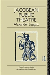 Jacobean Public Theatre (Paperback)