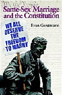 Same-Sex Marriage and the Constitution (Paperback)