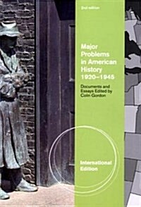 Major Problems in American History, 1920-1945 : Documents and Essays (Paperback, International ed of 2nd revised ed)