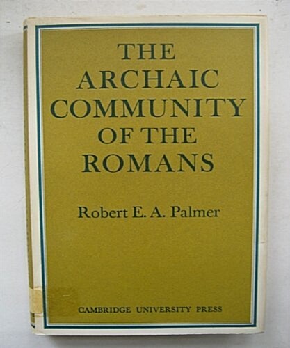 The Archaic Community of the Romans (Hardcover)