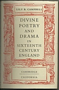 Divine Poetry and Drama in Sixteenth-Century England (Hardcover)