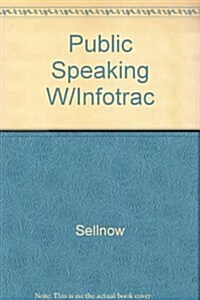 Public Speaking W/Infotrac (Paperback)