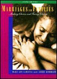 Marriages and Families : Making Choices and Facing Change (Hardcover, 5 Rev ed)