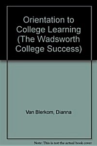 ORIENTATION TO COLLEGE LEARNING (Paperback)