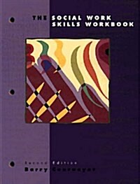 The Social Work Skills Workbook (Paperback, 2 Rev ed)