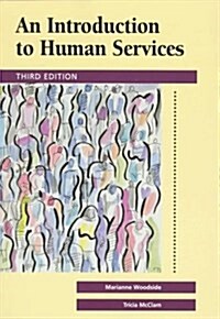 Introduction to Human Services (Paperback, 3 Rev ed)