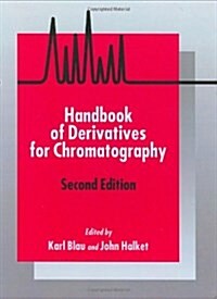 Hdbk of Derivatives for Chromatography 2e (Hardcover)