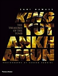 King Tutankhamun : The Treasures of the Tomb (Hardcover, Slipcased ed)