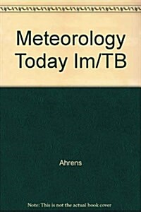 Meteorology Today Im/TB (Paperback, 7 Rev ed)