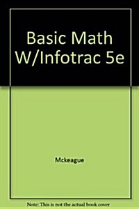 Basic Math W/Infotrac 5e (Paperback)