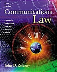 Communications Law : Liberties, Restraints, and the Modern Media (Paperback)