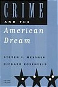 Crime and the American Dream (Paperback, 2 Rev ed)