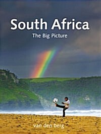 South Africa : The Big Picture (Hardcover)