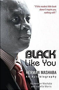 Black Like You : An Autobiography (Paperback)