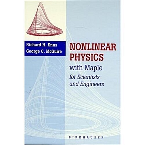 Nonlinear Physics with Maple for Scientists and Engineers / Experimental Activities in Nonlinear Physics: Two Volume Set (Hardcover, 2, Volume Set)