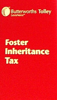 Fosters Inheritance Tax (Loose-leaf)