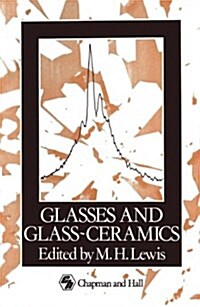 Glasses and Glass-ceramics (Hardcover)