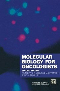 Molecular biology for oncologists 2nd ed