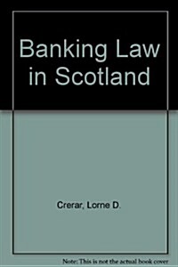Banking Law in Scotland (Hardcover)