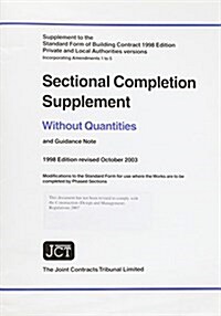 JCT : Stand Form Build Cont Sect Comp Supp User Jct98 Priv&Local Auth W/O Quant (Paperback)