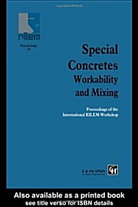Special Concretes - Workability and Mixing (Hardcover)