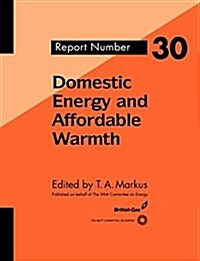 Domestic Energy and Affordable Warmth (Paperback)