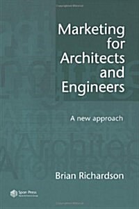 Marketing for Architects and Engineers : A New Approach (Paperback)