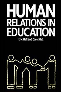 Human Relations in Education (Paperback)