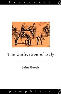 The Unification of Italy (Paperback)