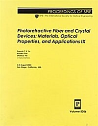 Photorefractive Fiber and Crystal Devices (Paperback)