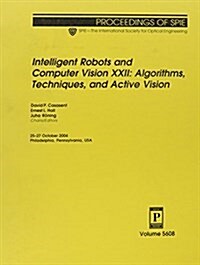 Intelligent Robots And Computer Vision Xxii (Paperback)