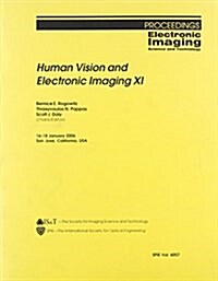 Human Vision and Electronic Imaging XI (Paperback, 1st)