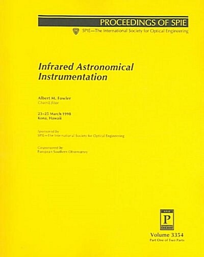 Infrared Astronomical Instrumentation (Paperback)