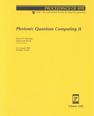 Photonic Quantum Computing II (Paperback)