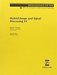 International Conference on Hybrid Image and Signal Processing VI (Paperback)