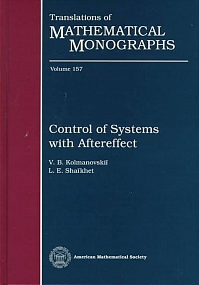 Control of Systems With Aftereffect (Hardcover)