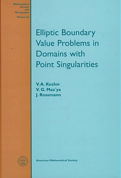 Elliptic Boundary Value Problems in Domains With Point Singularities (Hardcover)