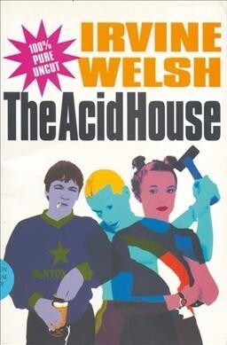 The Acid House (Paperback)