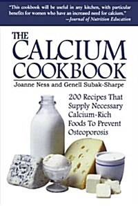 The Calcium Cookbook (Paperback)