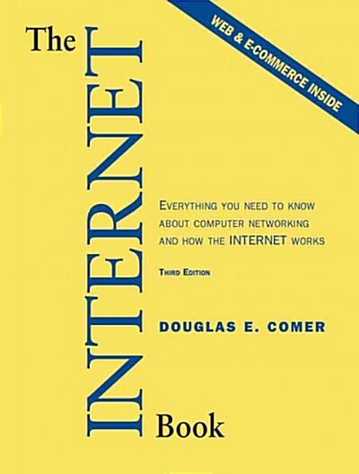 The Internet Book (Paperback, 3rd, Subsequent)