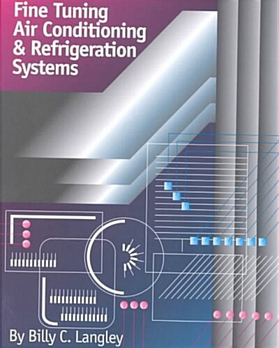 Fine Tuning Air Conditioning and Refrigeration Systems (Paperback)