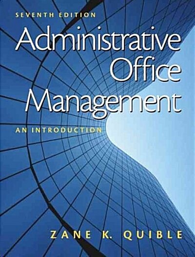 Administrative Office Management : An Introduction (Paperback, 7 Revised ed of US ed)