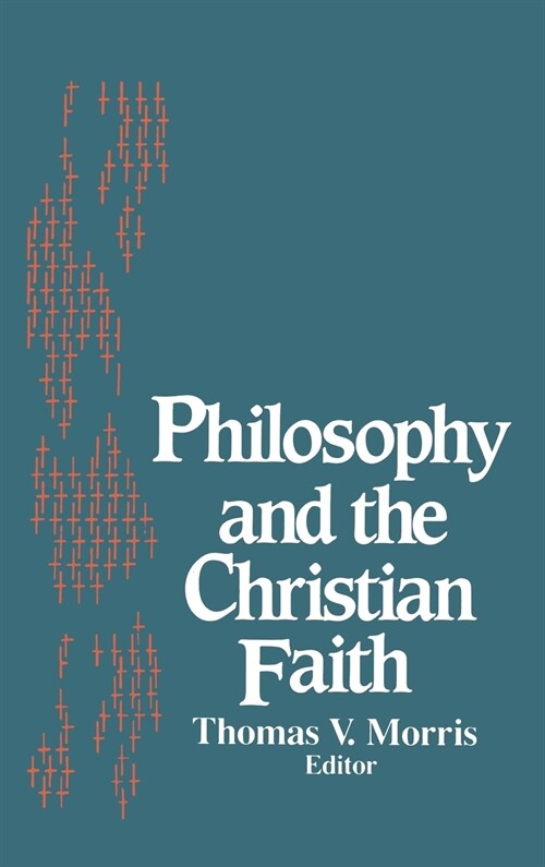 Philosophy and the Christian Faith (Hardcover)