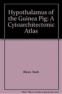 Hypothalamus of the Guinea Pig (Hardcover)