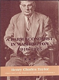 A Farm Economist in Washington 1919-1925 (Paperback)