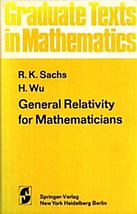 General Relativity for Mathematicians (Hardcover)